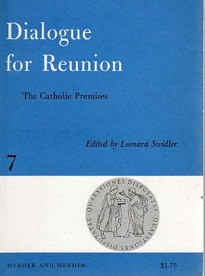 Dialogue For Reunion: The Catholic Premises