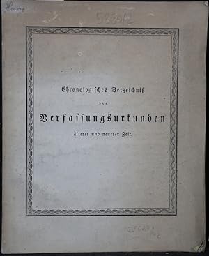 Immagine del venditore per Chronologisches Verzeichni der Verfassungsurkunden lterer und neuerer Zeit. venduto da Antiquariat  Braun