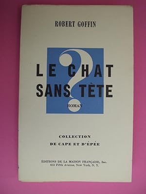 Le Chat sans Tête [ Exemplaire du Tirage de Tête ]