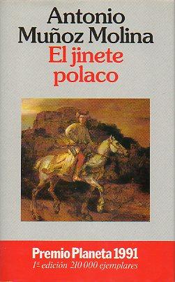 Imagen del vendedor de EL JINETE POLACO. Premio Planeta 1991. 1� edici�n. a la venta por angeles sancha libros