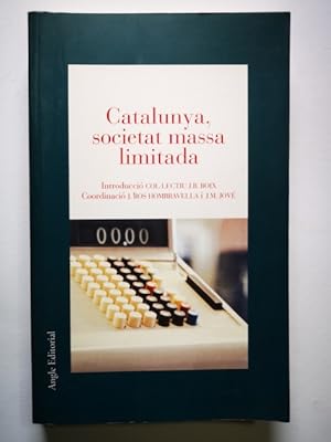 Seller image for CATALUNYA, SOCIETAT MASSA LIMITADA for sale by Librera Pramo