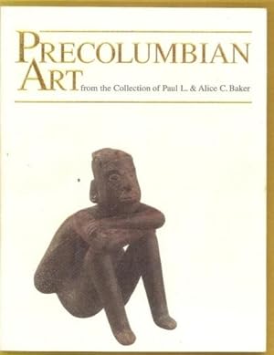 Bild des Verkufers fr Precolumbian Art from the Collection of Paul L & Alice C Baker zum Verkauf von The Book Collector, Inc. ABAA, ILAB