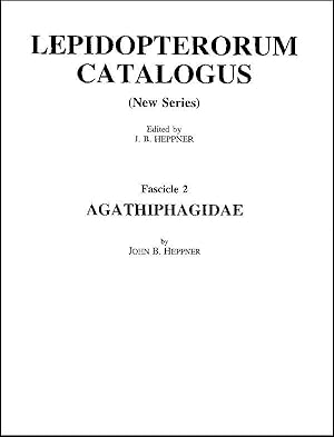 Lepidopterorum Catalogus (new series). Fasc. 2. Agathiphagidae