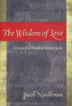 Seller image for THE WISDOM OF LOVE: TOWARD A SHARED INNER LIFE for sale by By The Way Books