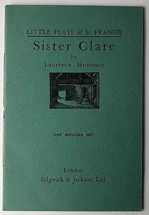 Image du vendeur pour Sister Clare Little Plays Of St Francis. EXTREMELY SCARCE mis en vente par Deightons