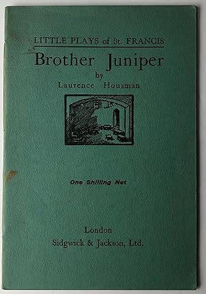 Image du vendeur pour Brother Juniper Little Plays Of St Francis One Shilling Net. EXTREMELY SCARCE mis en vente par Deightons