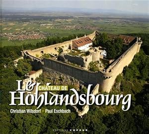 Bild des Verkufers fr Le Chateau de Hohlandsbourg. zum Verkauf von FIRENZELIBRI SRL