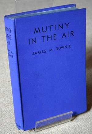 Mutiny in the Air