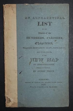 An Alphabetical List of the Names of the Hundreds, Parishes, Chapelries, Villages, Gentlemens' Se...