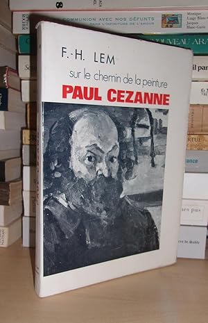 Imagen del vendedor de PAUL CEZANNE : Sur Le Chemin De La Peinture : Etude Thmatique et Critique De L'oeuvre a la venta por Planet's books