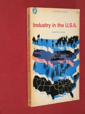 Seller image for Industry in the U.S.A. for sale by BOOKBARROW (PBFA member)