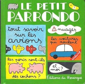 Image du vendeur pour Le Petit Parrondo : Oeuvres Partiellement Compltes et Totalement Inacheves : 1 mis en vente par Au vert paradis du livre