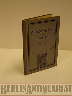 Bild des Verkufers fr Geschichte der Musik in allgemeinverstndlicher Form. Teil 2: Die Musik des 17. Jahrhunderts und Oper und Kirchenmusik im 18. Jahrhundert. zum Verkauf von BerlinAntiquariat, Karl-Heinz Than