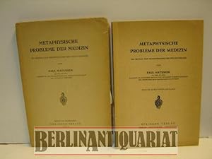 Bild des Verkufers fr Methaphysische Probleme der Medizin. Ein Beitrag zur Prinzipienlehre der Psychotherapie. zum Verkauf von BerlinAntiquariat, Karl-Heinz Than