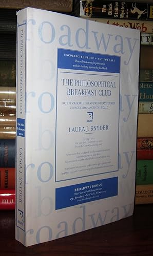 Imagen del vendedor de THE PHILOSOPHICAL BREAKFAST CLUB Four Remarkable Friends Who Transformed Science and Changed the World a la venta por Rare Book Cellar