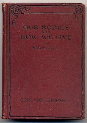 Our Bodies And How We Live