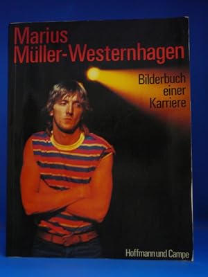 Seller image for Marius Mller- Westernhagen. - Bilderbuch einer Karriere. for sale by Buch- und Kunsthandlung Wilms Am Markt Wilms e.K.