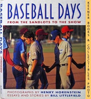 Seller image for Baseball Days From The Sandlots To "The Show" for sale by Keener Books (Member IOBA)