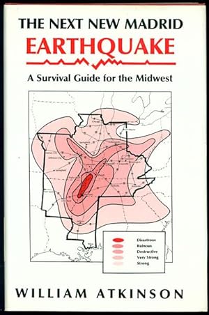 The Next New Madrid Earthquake: A Survial Guide for the Midwest