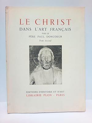 Seller image for Le Christ dans l'art franais. [Tome Second] for sale by Librera Miguel Miranda