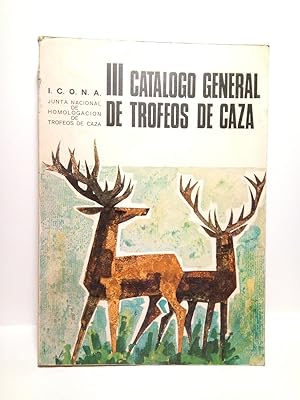 Imagen del vendedor de III Catlogo General de Trofeos de Caza a la venta por Librera Miguel Miranda