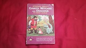 Seller image for STORIES ABOUT GIANTS, WITCHES, AND DRAGONS TO READ ALOUD for sale by Betty Mittendorf /Tiffany Power BKSLINEN