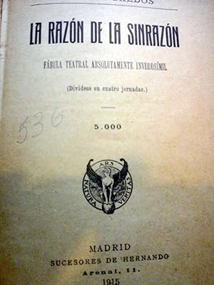 LA RAZÓN DE LA SINRAZÓN. Fábula teatral Absolutamente inverosímil , & GUÍA ESPIRITUAL DE ESPAÑA. ...