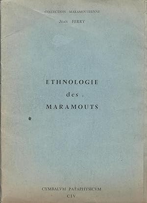 Imagen del vendedor de Ethnologie des Maramouts. a la venta por Bouquinerie Aurore (SLAM-ILAB)
