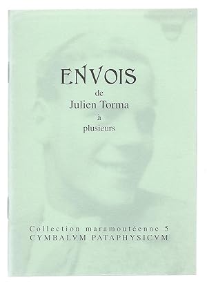 Seller image for Envois de Julien Torma  plusieurs. for sale by Bouquinerie Aurore (SLAM-ILAB)