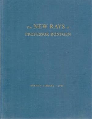 THE NEW RAYS OF PROFESSOR RONTGEN