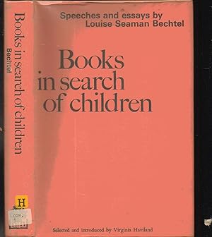 Seller image for Books in Search of Children. Speeches and Essays --- EX LIBRARY for sale by SAVERY BOOKS
