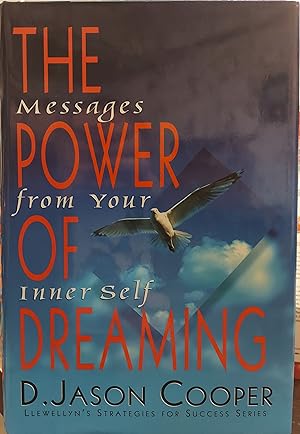 The Power of Dreaming : Messages from Your Inner Self
