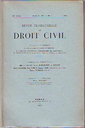 REVUE TRIMESTRIELLE DE DROIT CIVIL. 62º ANNEE, JANVIER-MARS 1963. Nº 1.