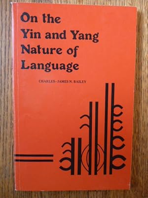On the Yin and Yang of Natural Language