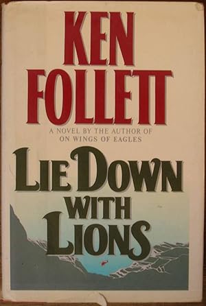 lie down with lions by ken follett lie down with lions by ken follett