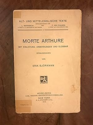 Seller image for Morte Arthure Mit Einleitung Anmerkungen Und Glossar Alt Und Mittelenglische Texte for sale by Three Geese in Flight Celtic Books