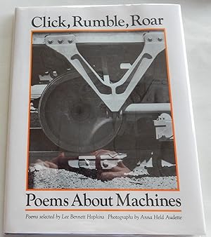 Imagen del vendedor de Click, Rumble, Roar: Poems About Machines. a la venta por The Bookstall