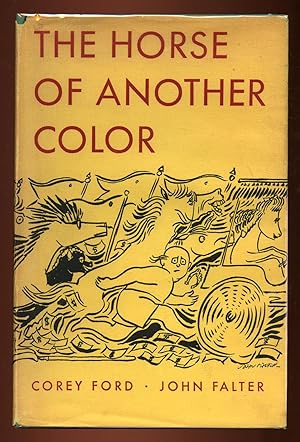 Bild des Verkufers fr The Horse of Another Color zum Verkauf von Between the Covers-Rare Books, Inc. ABAA