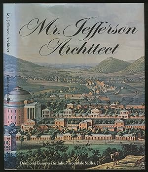 Bild des Verkufers fr Mr. Jefferson Architect zum Verkauf von Between the Covers-Rare Books, Inc. ABAA
