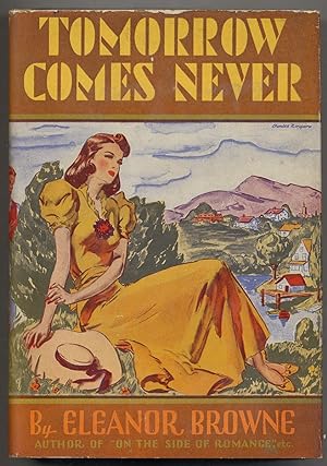 Seller image for Tomorrow Comes Never for sale by Between the Covers-Rare Books, Inc. ABAA