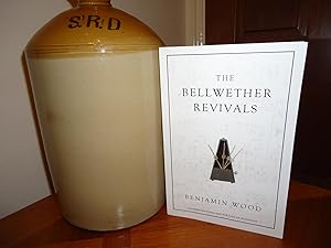 Seller image for THE BELLWETHER REVIVALS+++A SUPERB UK UNCORRECTED PROOF COPY+++FIRST EDITION FIRST PRINT+D+ for sale by Long Acre Books