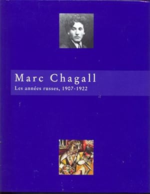 Marc Chagall. Les années russes, 1907-1922