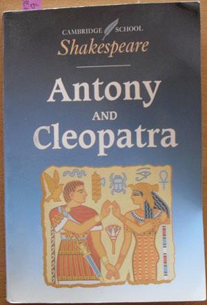 Antony and Cleopatra (Cambridge School Shakespeare)