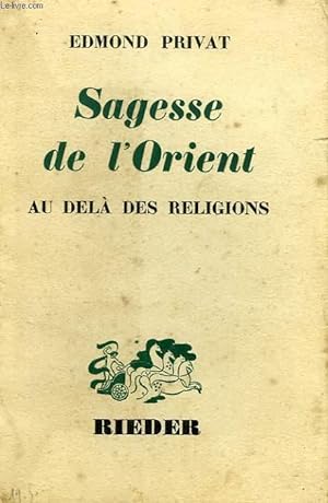 Bild des Verkufers fr SAGESSE DE L'ORIENT AU DELA DES RELIGIONS zum Verkauf von Le-Livre