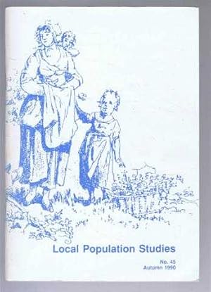 Bild des Verkufers fr Local Population Studies No. 45 Autumn 1990 zum Verkauf von Bailgate Books Ltd