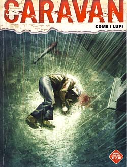 Seller image for Caravan #5 - Come i lupi for sale by Parigi Books, Vintage and Rare