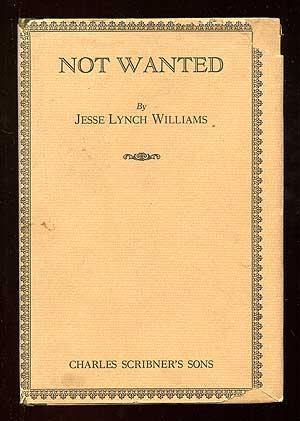 Image du vendeur pour Not Wanted mis en vente par Between the Covers-Rare Books, Inc. ABAA
