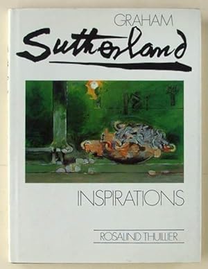 Graham Sutherland : Inspirations.