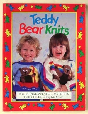 Image du vendeur pour Teddy bear knits. mis en vente par Lost and Found Books