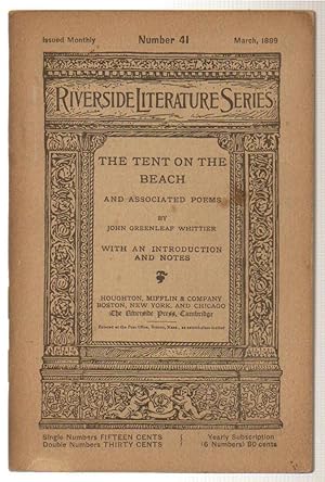 The Tent on the Beach and Associated Poems (Riverside Literature Series No. 41)